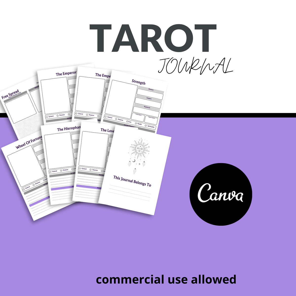 A tarot journal printable set shown on a split white and lavender background, with several sample journal pages fanned out, large 'TAROT JOURNAL' text at the top, a black circle containing the word 'Canva,' and 'commercial use allowed' at the bottom.